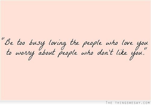 Be To Busy Loving The People