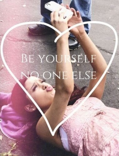 Be Yourself, No One Else