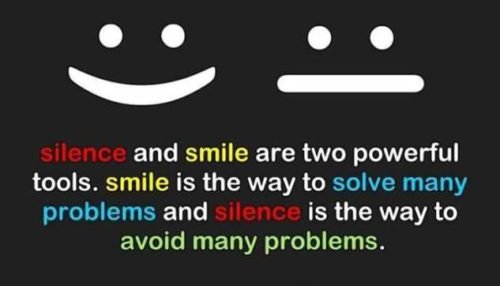 Best Awesome Graphic Silence And Smile Are Two Powerful Tools
