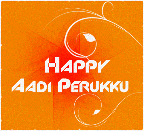 Happy Aadi Perukku.