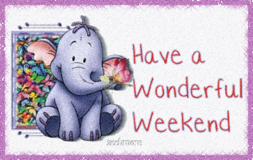 Have A Wonderful Weekend Baby Elephant Glitter