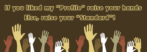 Raise Your Hands Or Raise Your Standard