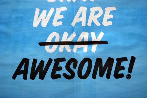 We Are Okay But Awesome