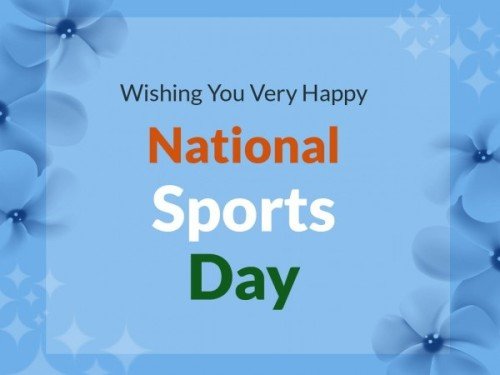 Wishing You Very Happy National Sports Day