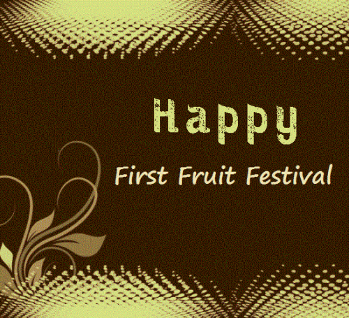 First Fruits Festival